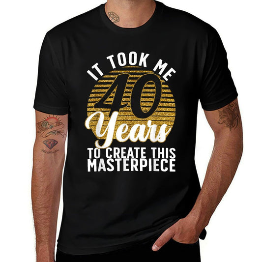 40th Birthday For Women Men 40 Year Old Gag Turning 40 Joke  Soft T-Shirt