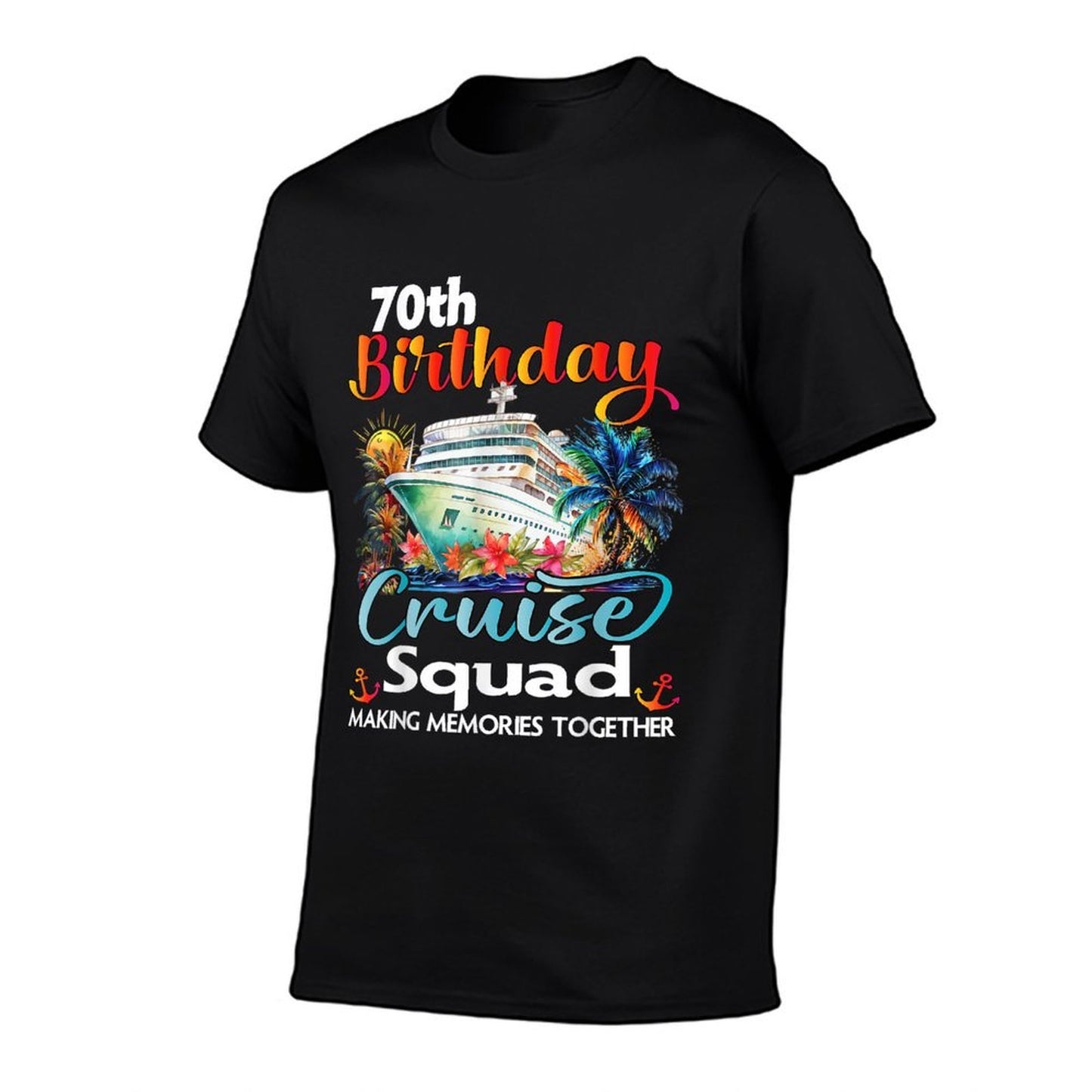 70th Birthday Cruise Squad Friends Family Vacation Matching  Moisture-wicking T-Shirt