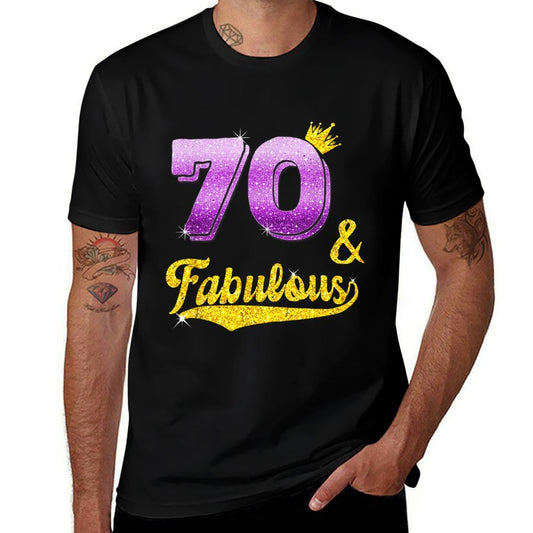 70 And Fabulous - 70 Years Old Gift - 70th Birthday  Wrinkle-resistant T-Shirt