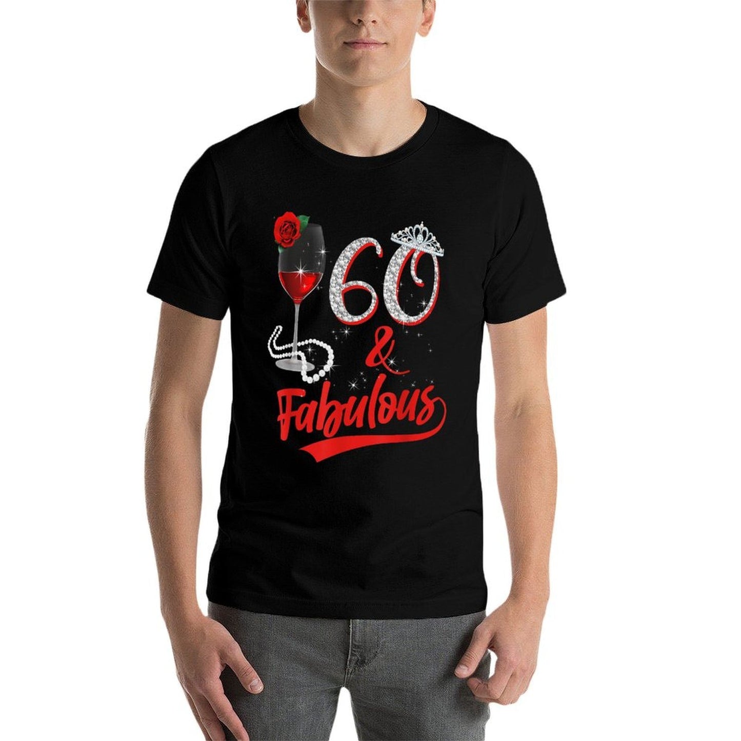 60 And Fabulous Queen Happy Birthday 60th Rose Red Wine  Slim-fit Cut T-Shirt