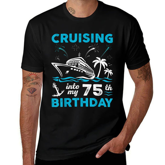 75 Year Old Birthday Cruising Into My 75th Birthday Cruise  Oversized Silhouette T-Shirt