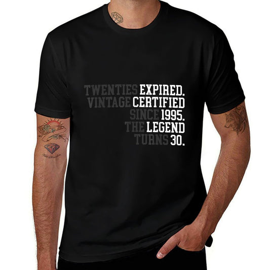 30th Birthday for Men Funny 30 Year Birthday 1995 Saying Gag  Quick-drying T-Shirt