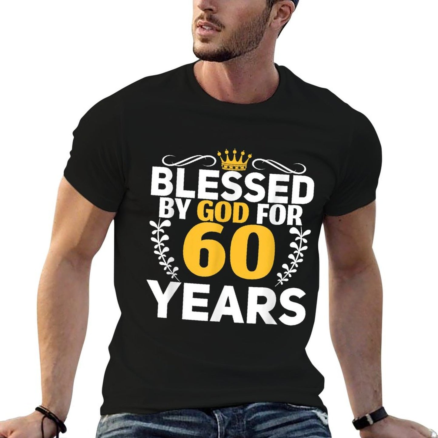 60th Birthday Man Woman Blessed by God for 60 Years  High-quality Stitching T-Shirt