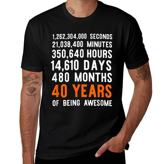 40 Years of Being Awesome 40th Birthday Comfortable T-Shirt