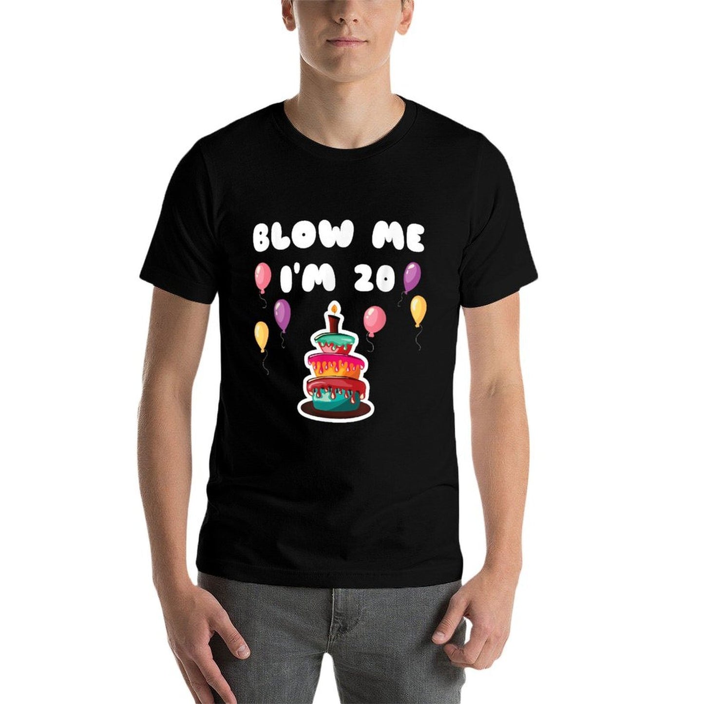 20 Years Old Blow Me I'm 20 Funny 20th Birthday Comfortable T-Shirt
