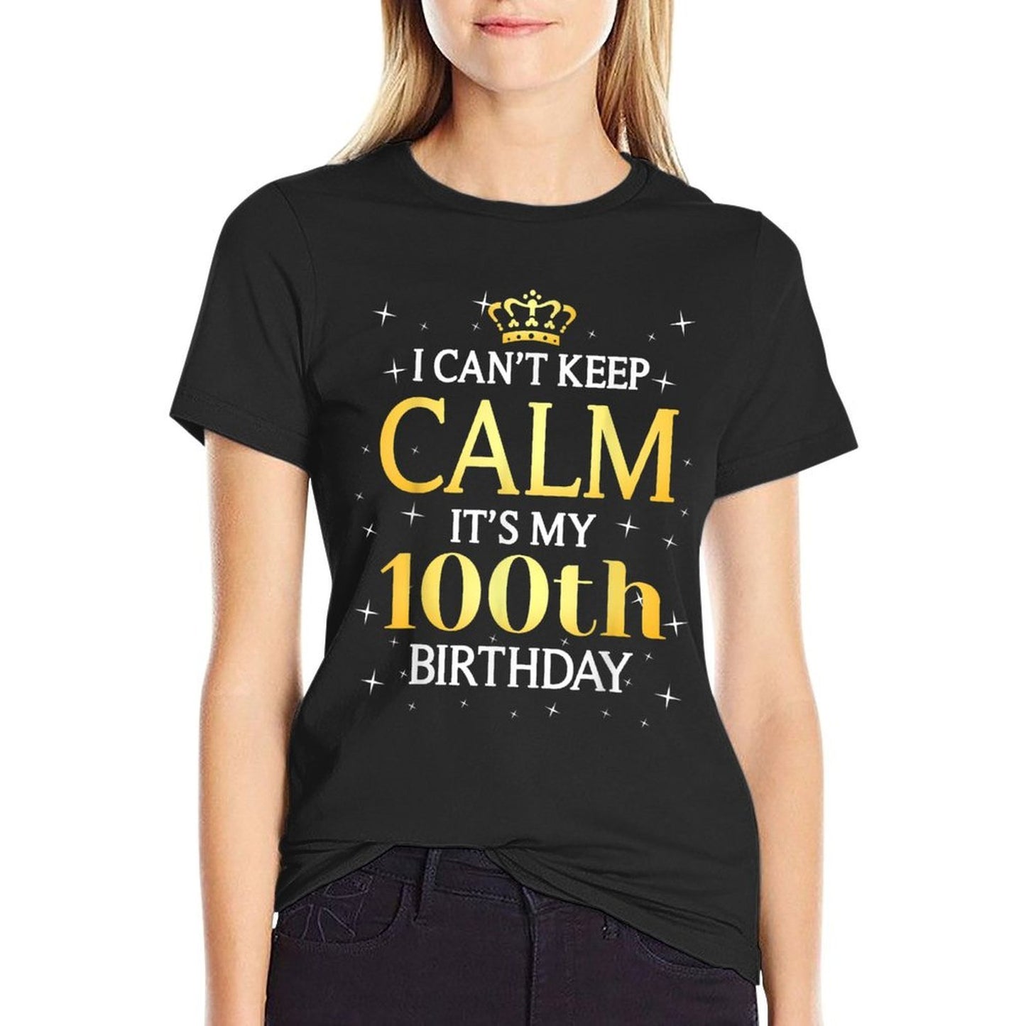 100 Year Old Men Women Birthday Gift It's My 100th Birthday Comfortable T-Shirt