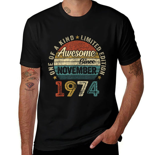 50 Years Old Awesome November 1974 Vintage 50th Birthday Men  Fade-proof Color T-Shirt
