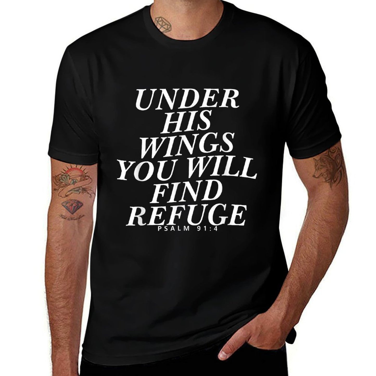 Under His Wings You Will Find Refuge Bible Verse Christian  Versatile T-Shirt