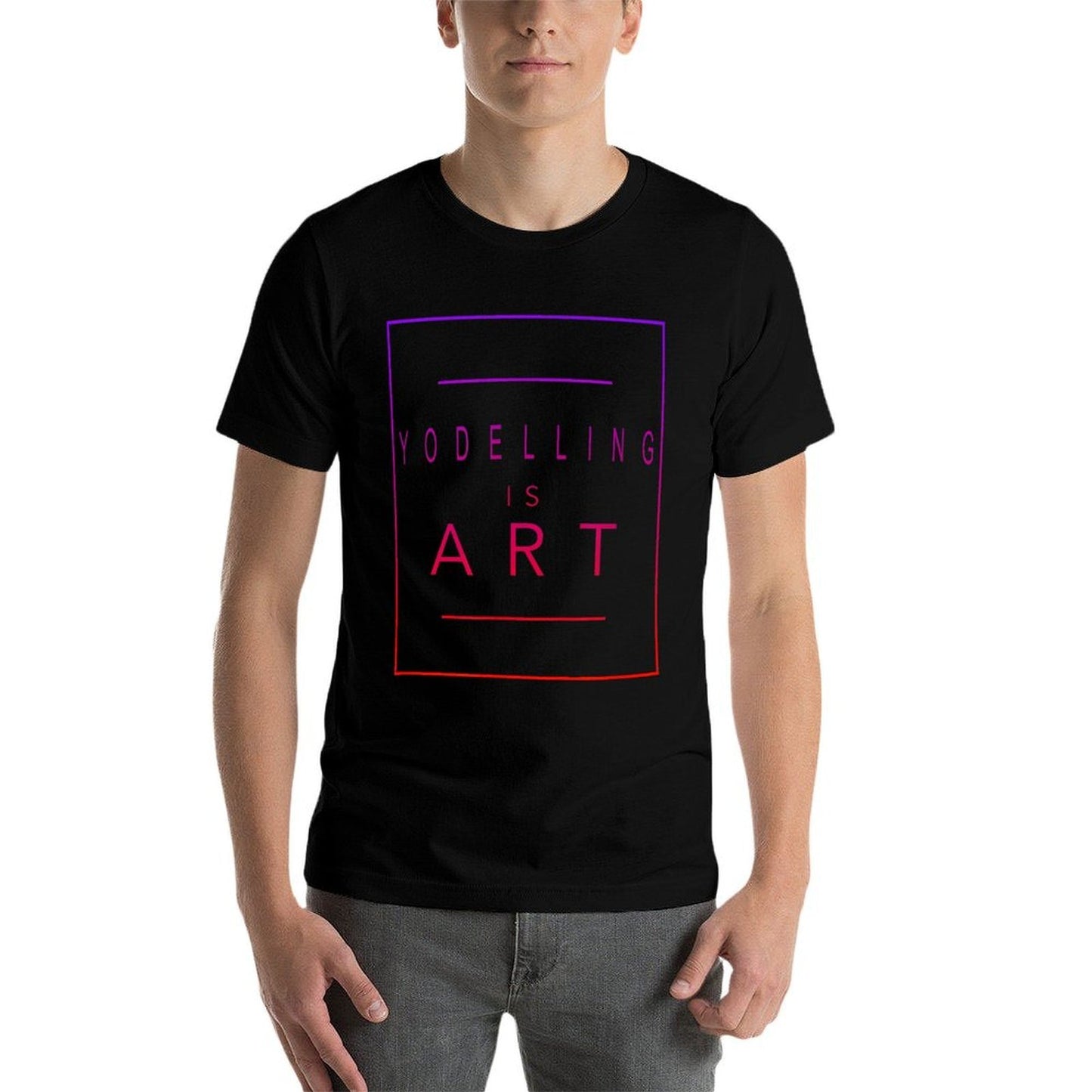 Yodelling - Is Art - Yodel - Aesthetic Hobby  Fade-proof Color T-Shirt