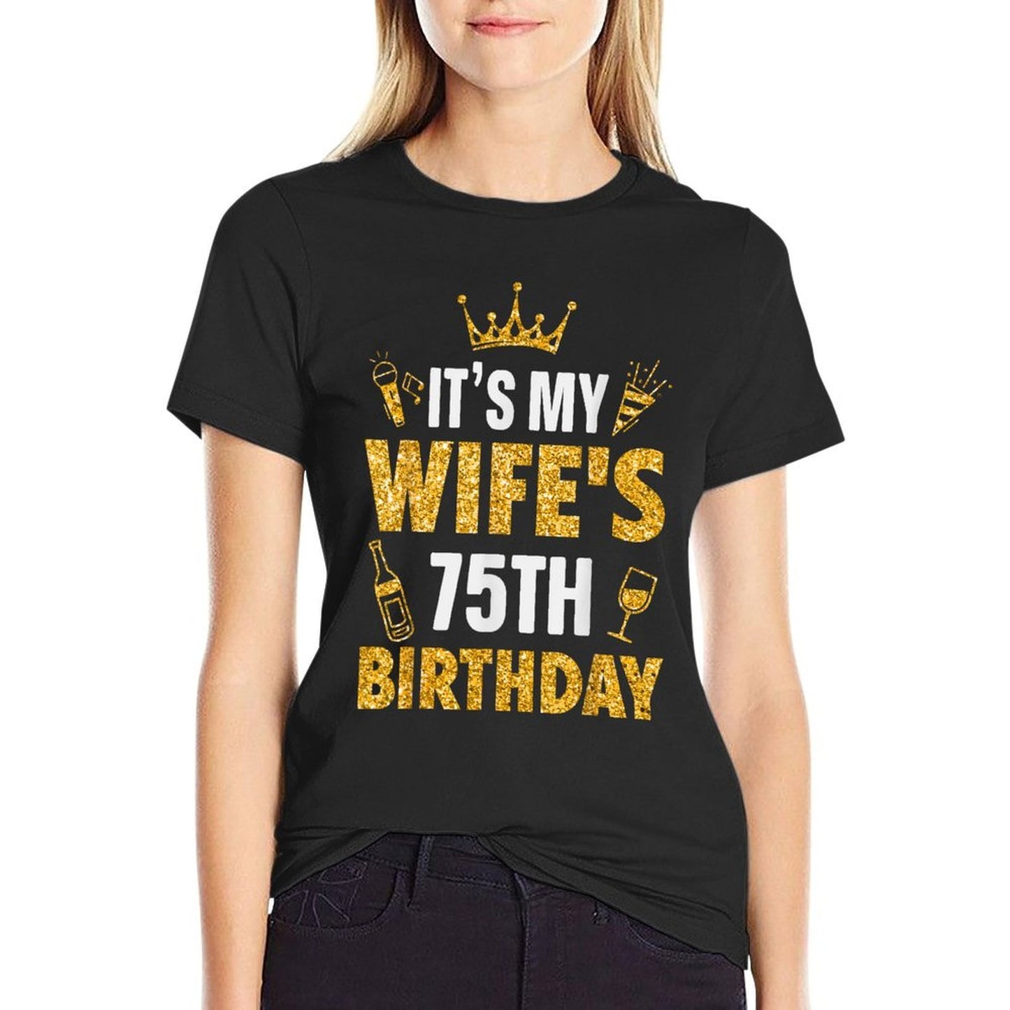 Wife It's My Wife's 75th Birthday 1950 75 Years Old  Vintage-inspired T-Shirt