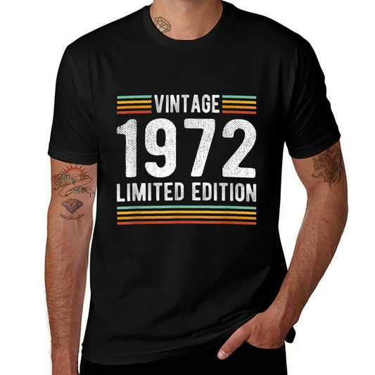 Vintage 1972 Limited Edition 50 Years Old Bday 50th Birthday  Fade-proof Color T-Shirt