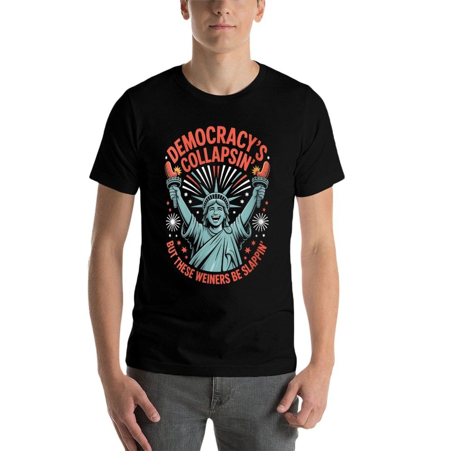 Womens Funny Democracys Collapsin But These Wieners Be Slappin  Ribbed Collar T-Shirt