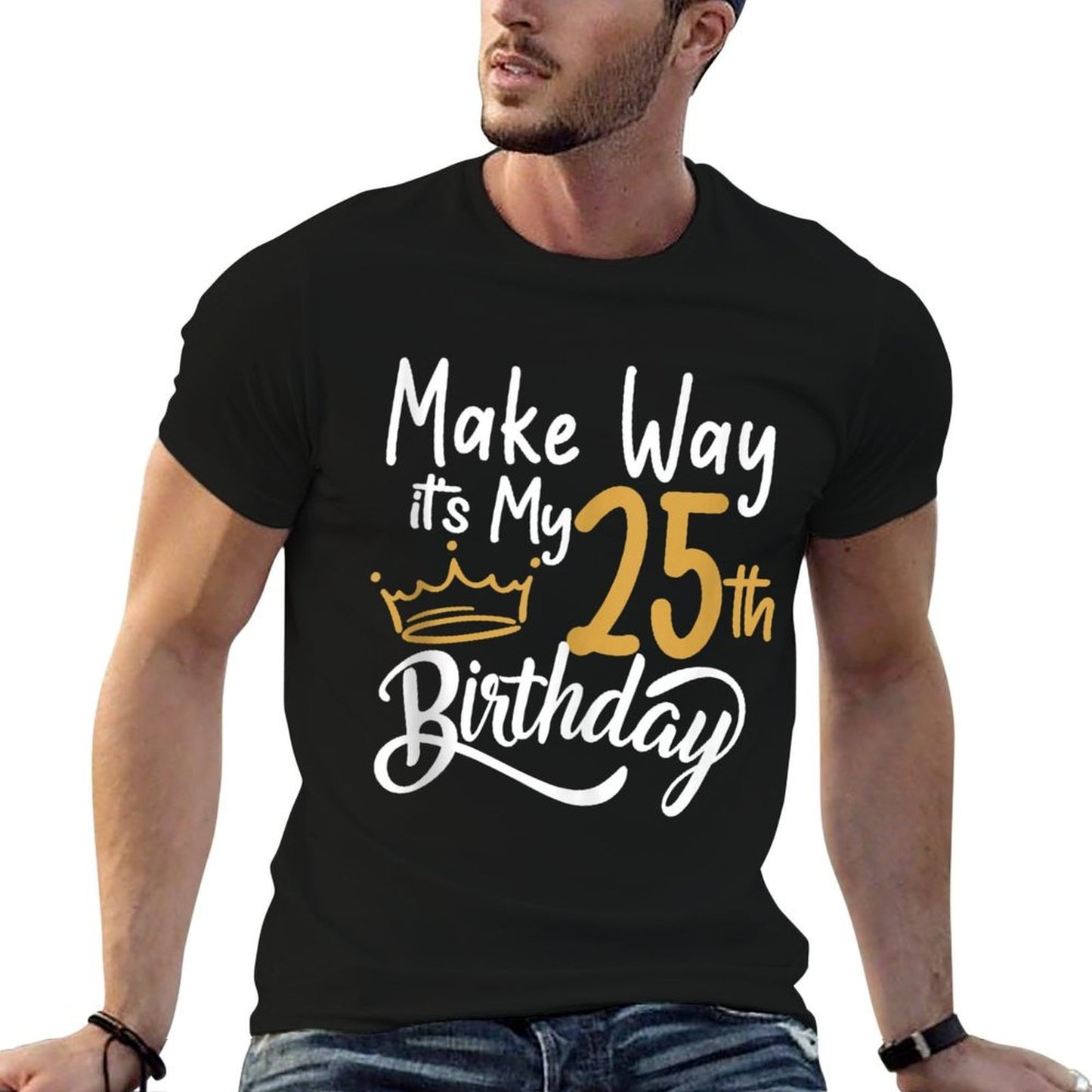 25th Birthday Queen Women Make Way Its My 25th Birthday  Moisture-wicking T-Shirt