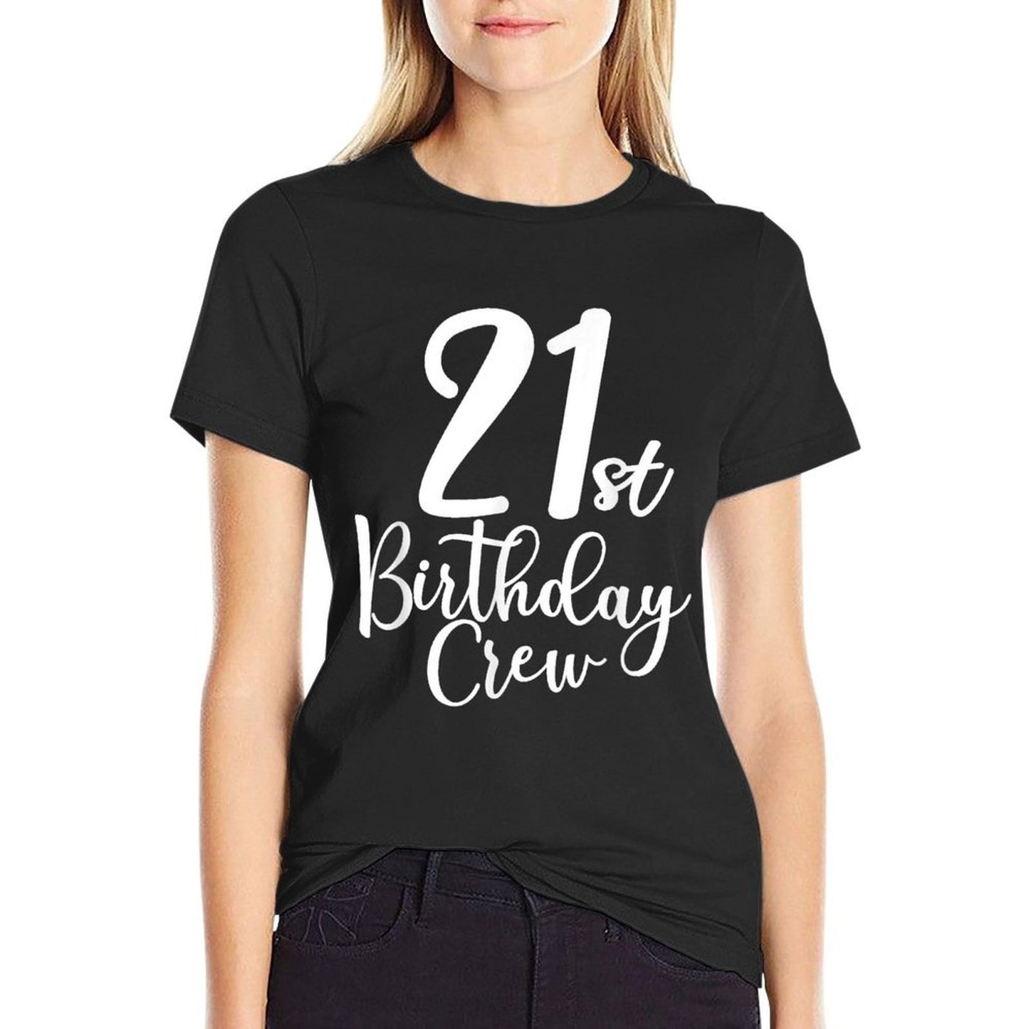 21st Birthday Crew 21 Years Old Matching Group Party  Fade-proof Color T-Shirt