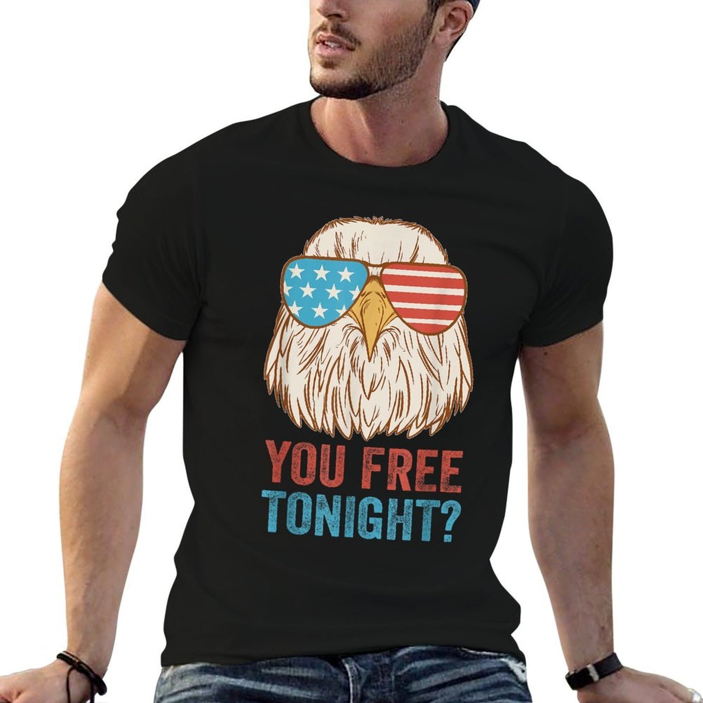 You Free Tonight Eagle Sunglasses USA 4th July Party Attire  Rolled Sleeves T-Shirt