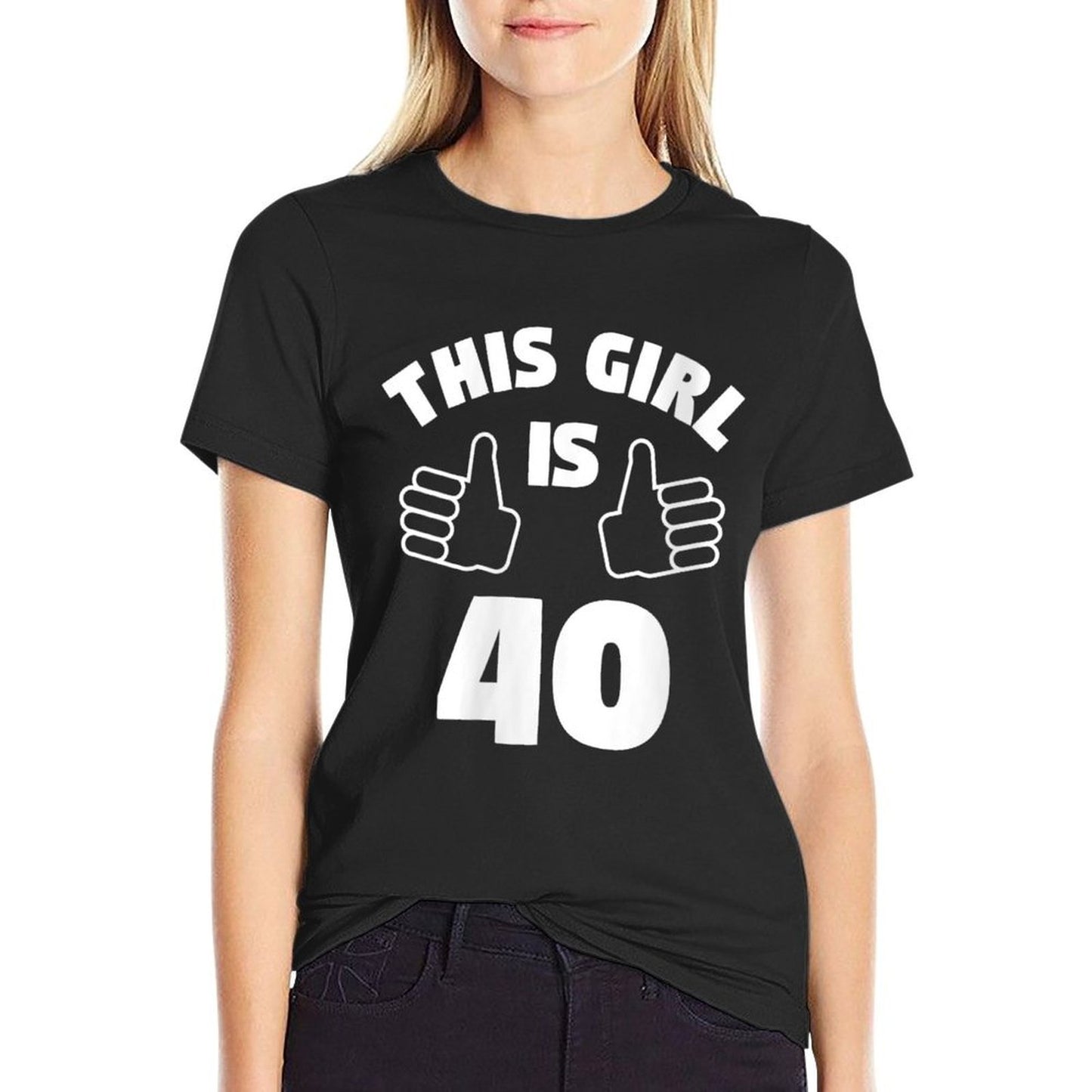 Womens This Girl Is 40 Years Old 40th Birthday Gift for Girls  Fade-proof Color T-Shirt