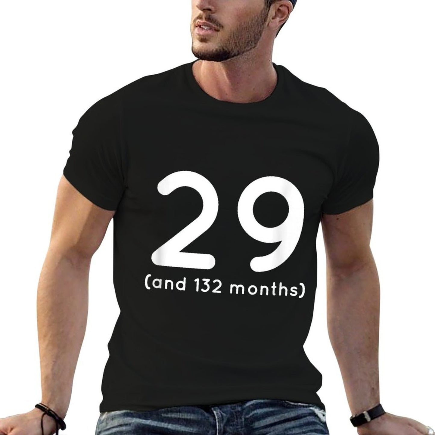 40th Birthday T - Age 29 And 132 Months Funny Gift  Breathable T-Shirt