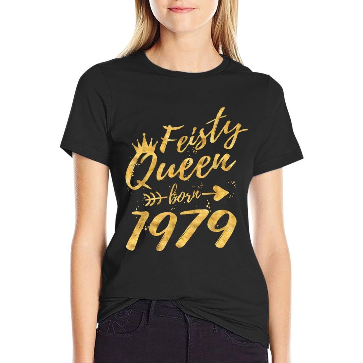 40th Birthday Gift for Women, Feisty Queen Born 1970  Graphic-printed T-Shirt
