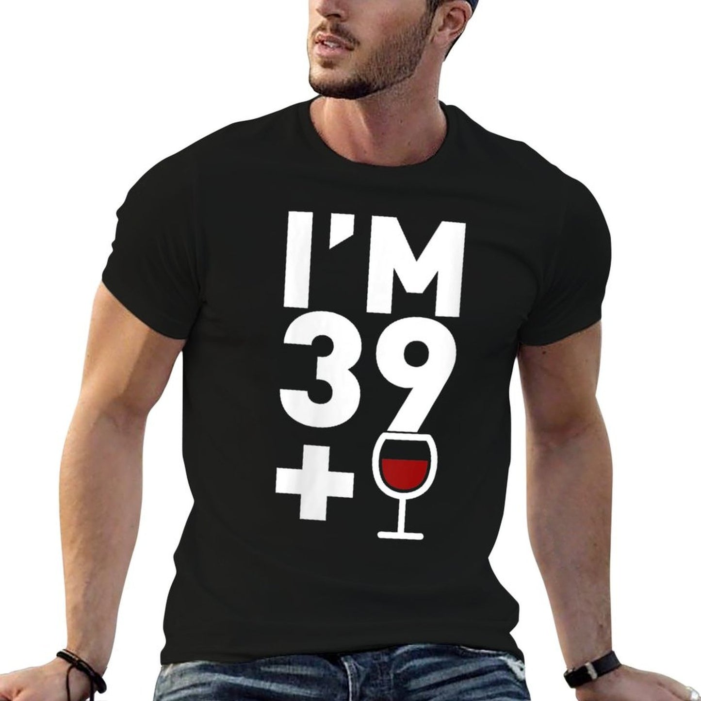 Womens Im 39 Plus 1 Funny 40th Birthday Wine Gift  Slim-fit Cut T-Shirt