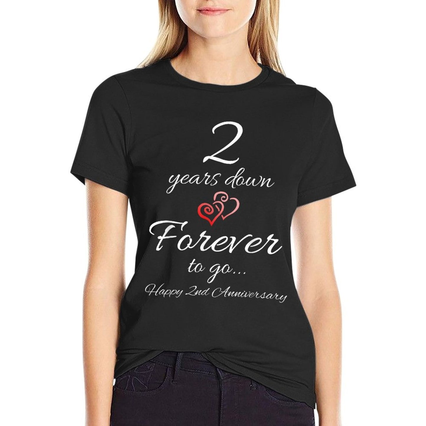 2 Years Down Forever To Go Happy 2nd Anniversary Gift  Summer-ready Fabric T-Shirt