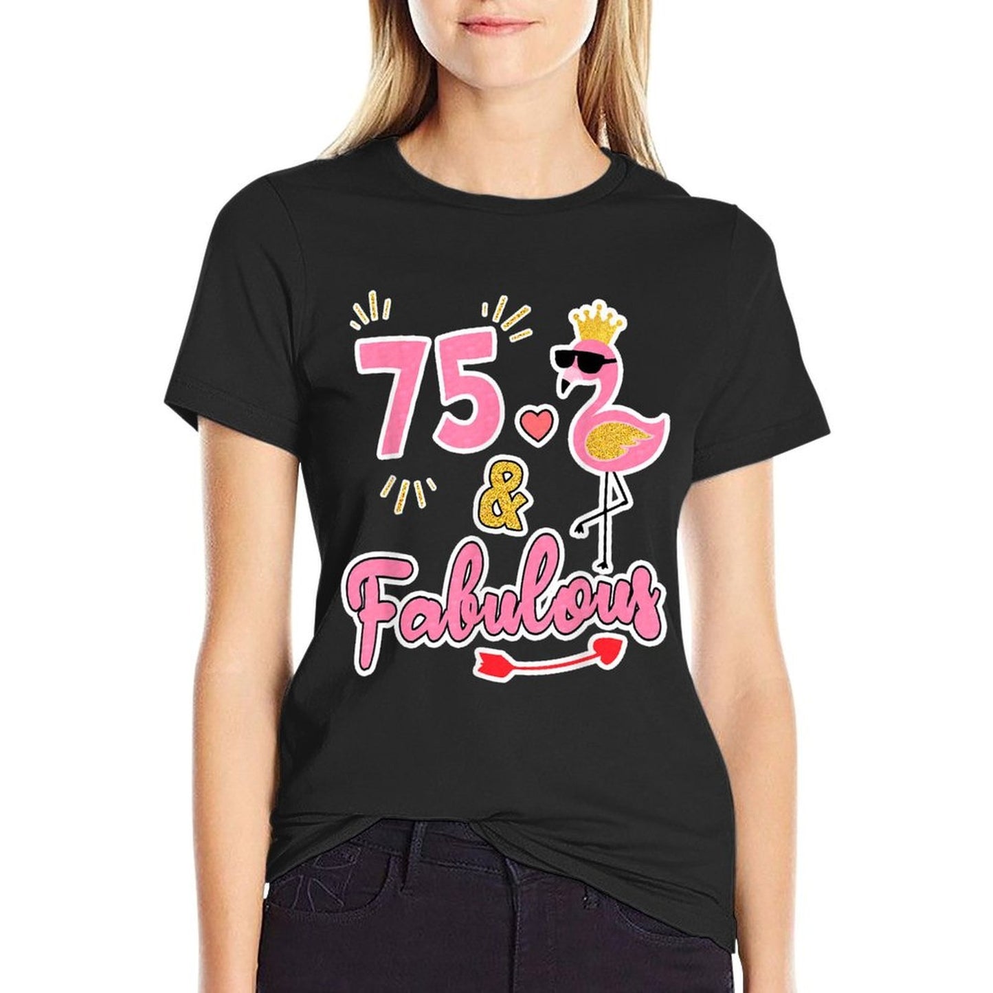 75 And Fabulous - 75 Years Old Gift - 75th Birthday  Summer-ready Fabric T-Shirt