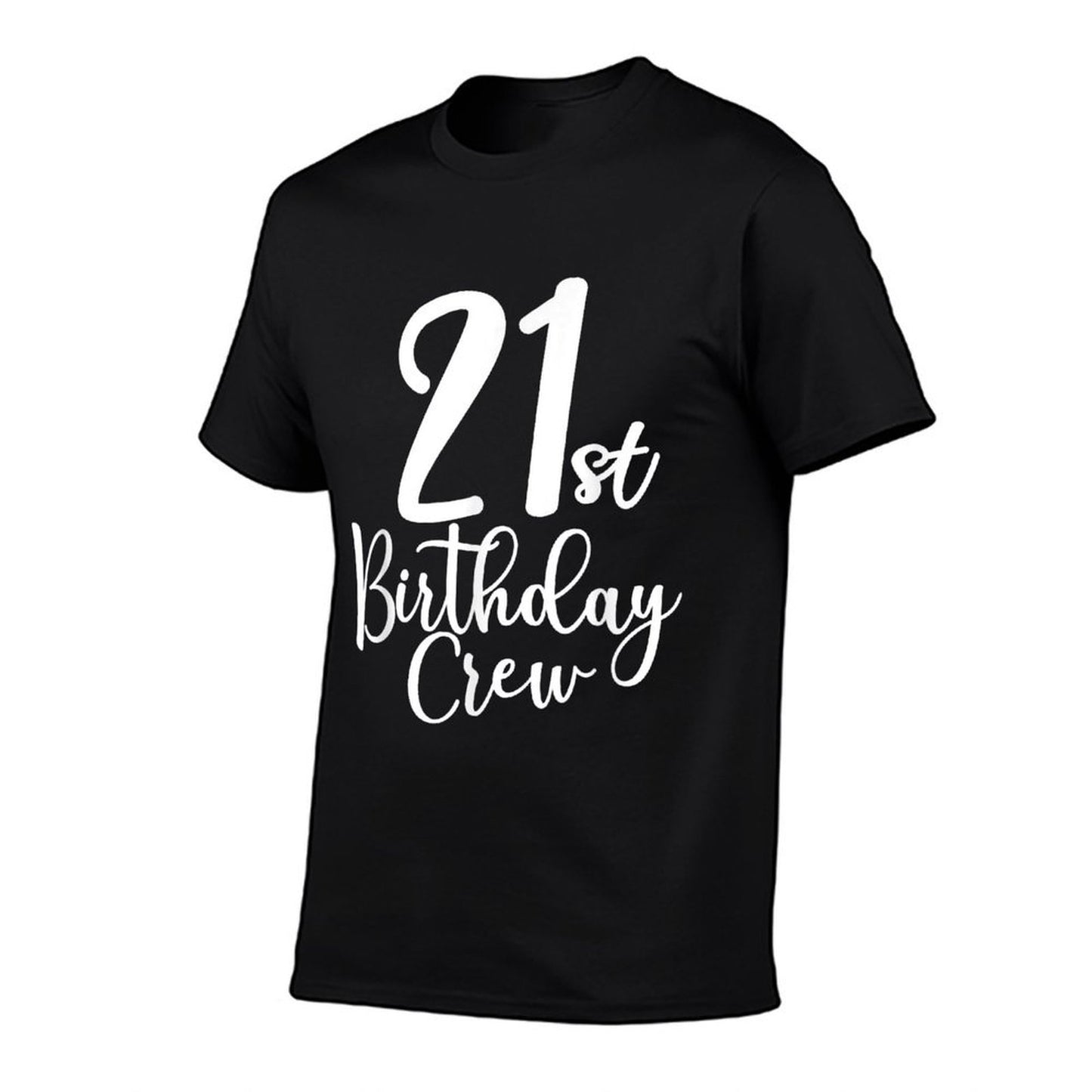 21st Birthday Crew 21 Years Old Matching Group Party  Fade-proof Color T-Shirt