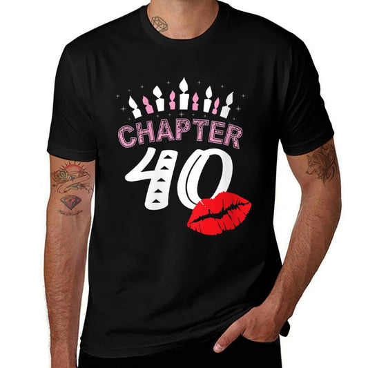 Womens 40th Birthday Women Lips Tshirt Chapter 40 Years Old Gift  Versatile T-Shirt