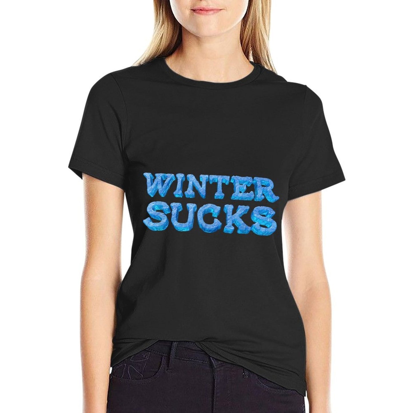 Winter Sucks Shirt Comfortable T-Shirt