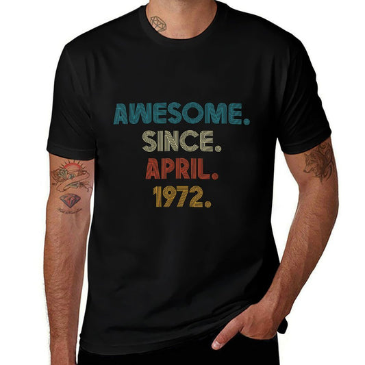 50 Golden Years Old Awesome Since April 1972 50th Birthday  Vintage-inspired T-Shirt