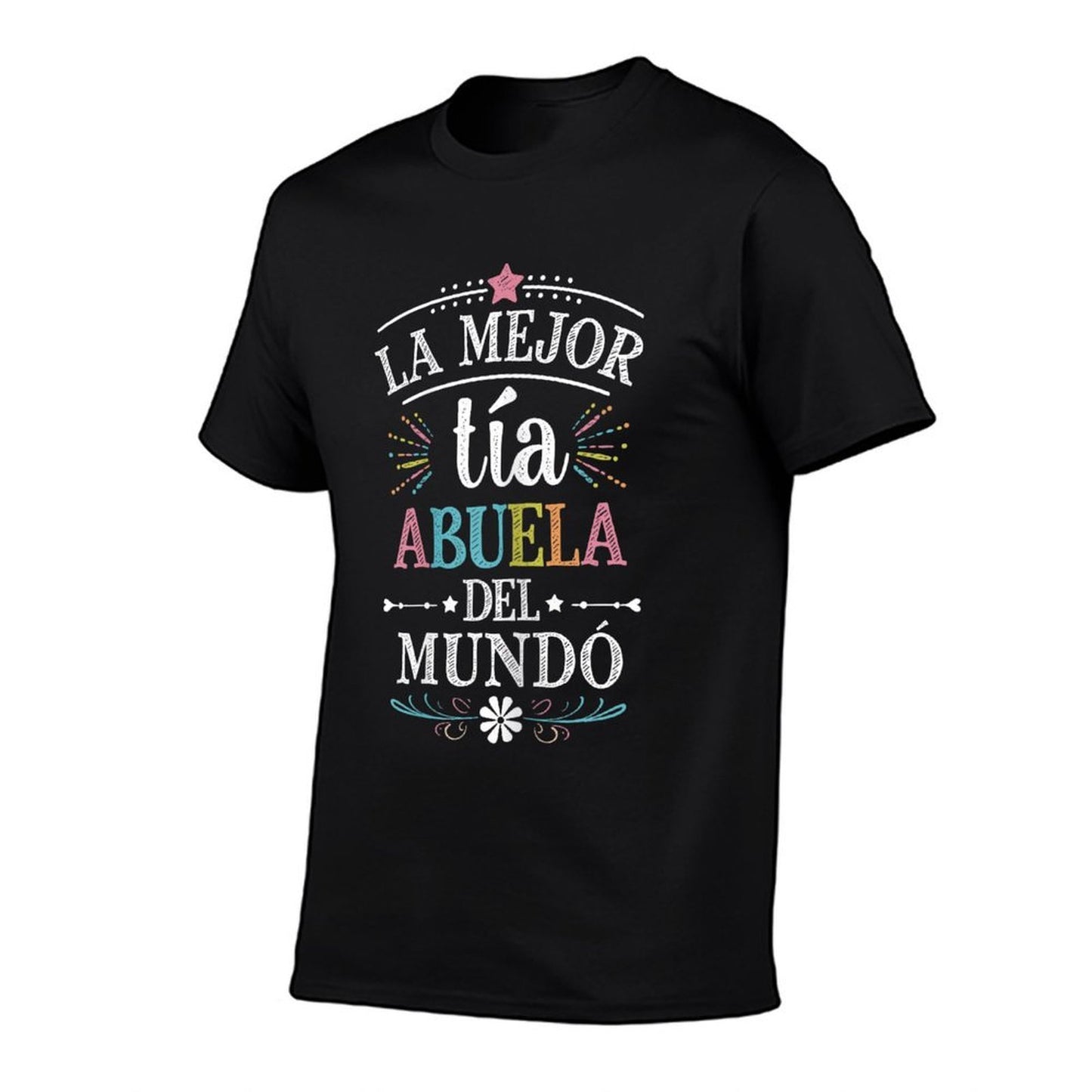 Womens La Mejor Tía Abuela Del Mundo - Great Aunt Colorful  Odor-resistant T-Shirt