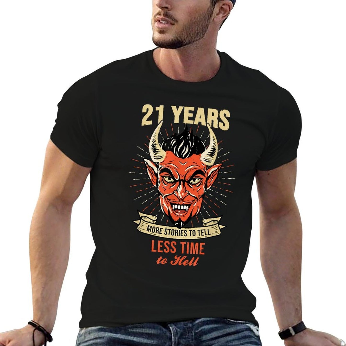 21 Year Old - Less Time Hell Devil - Funny 21st Birthday  Versatile T-Shirt