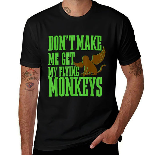 Wizard of OZ Wicked Witch Get My Flying Monkeys  Easy-care T-Shirt