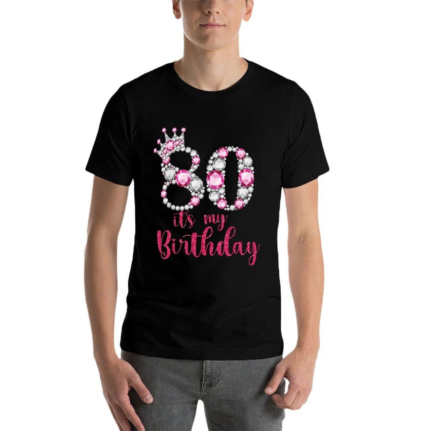 80 It's My Birthday 80th Birthday 80 Years Old Bday  Affordable Price T-Shirt