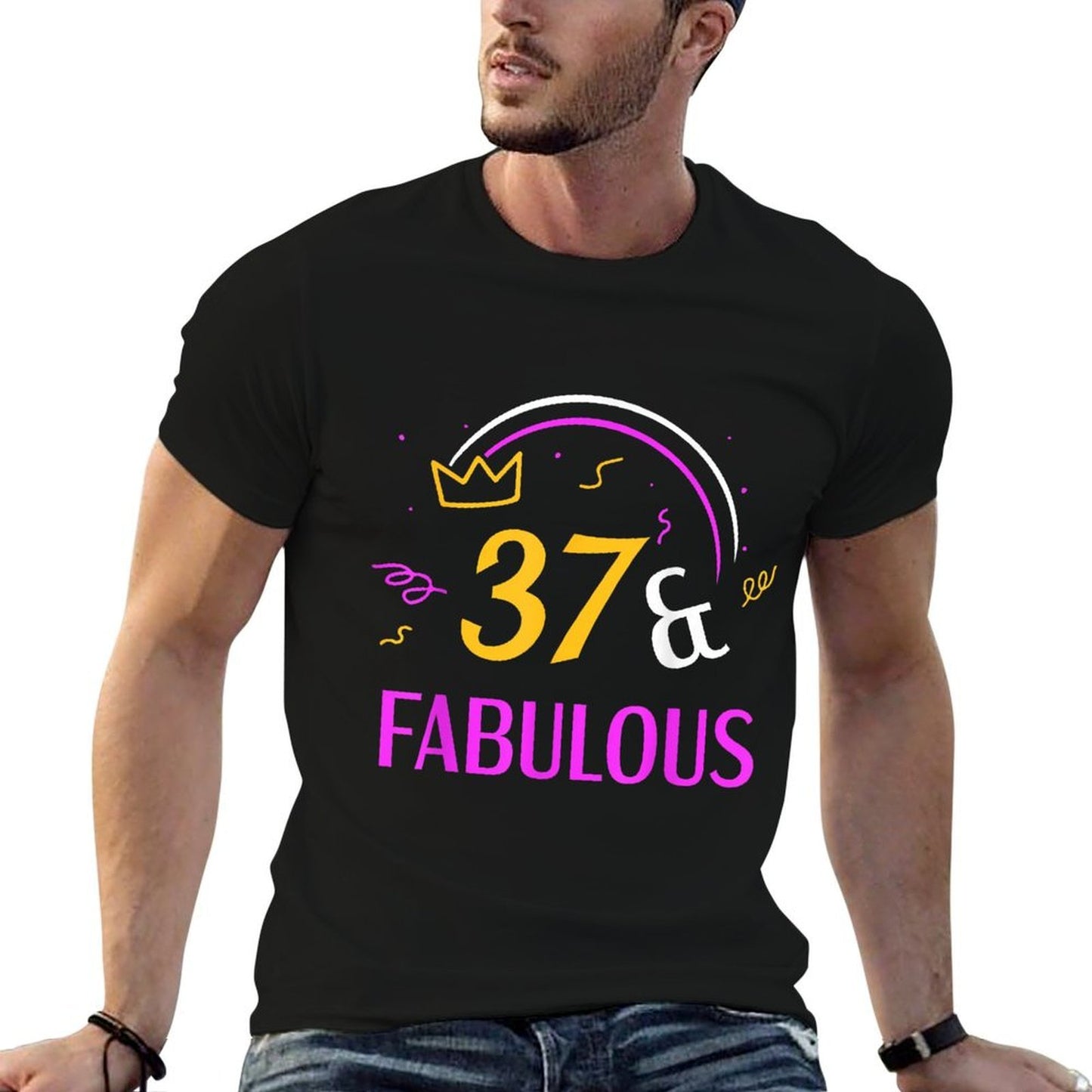 37 And Fabulous Birthday Years Age Old Party Thirty-Seven  Fade-proof Color T-Shirt