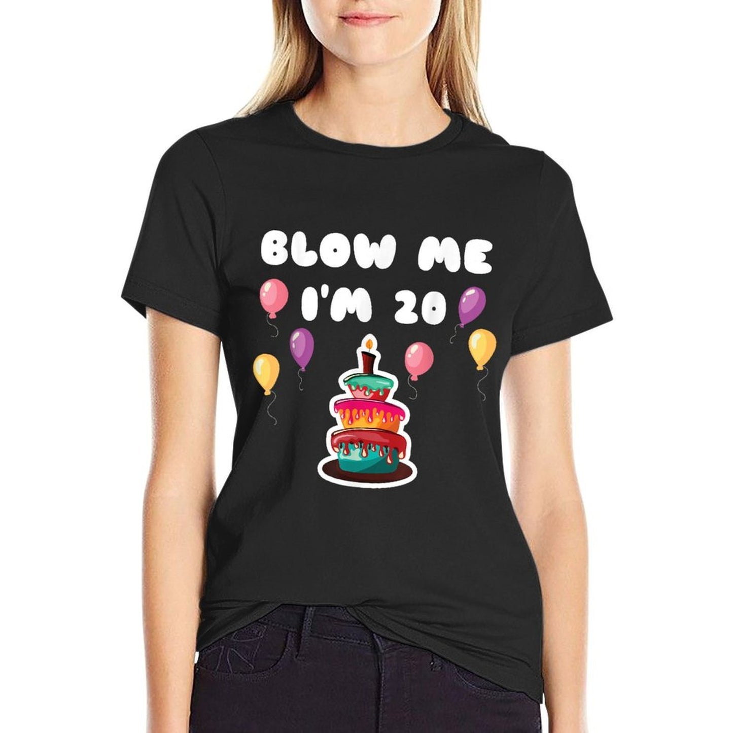 20 Years Old Blow Me I'm 20 Funny 20th Birthday Comfortable T-Shirt