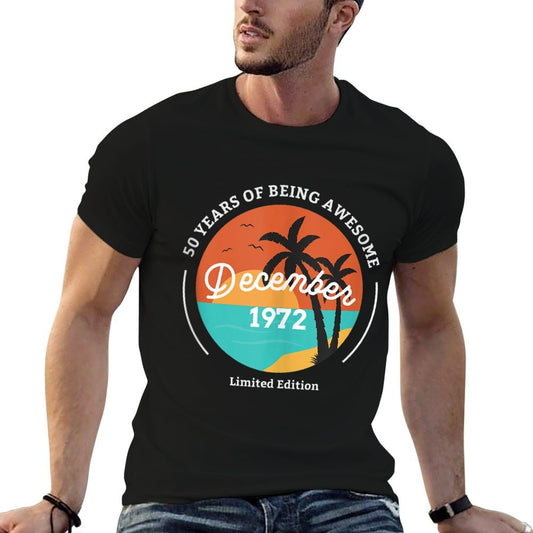 50th Birthday Gift Born December 1972 Funny  Cotton T-Shirt