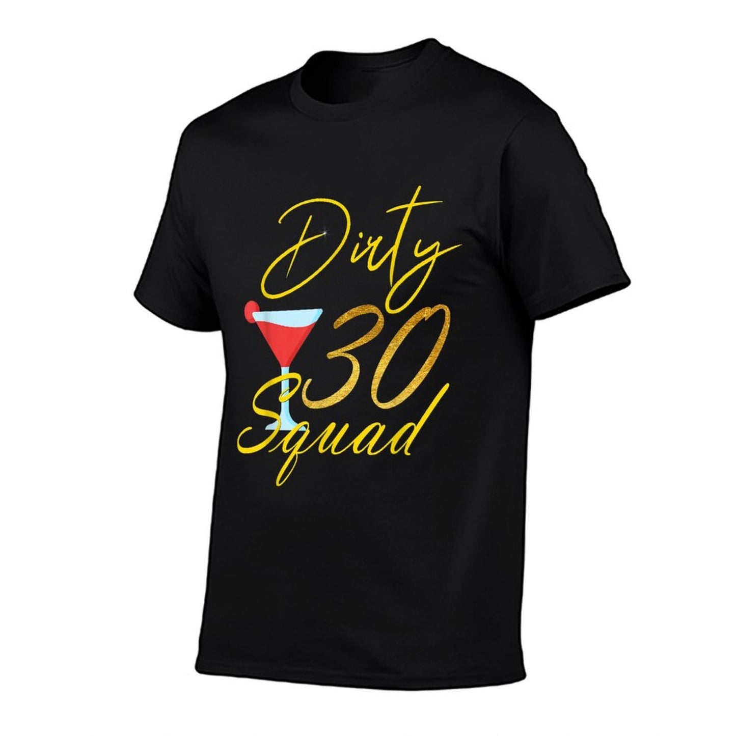 30th Birthday Bestie Dirty Thirty Squad 30 Birthday Squad  Graphic-printed T-Shirt